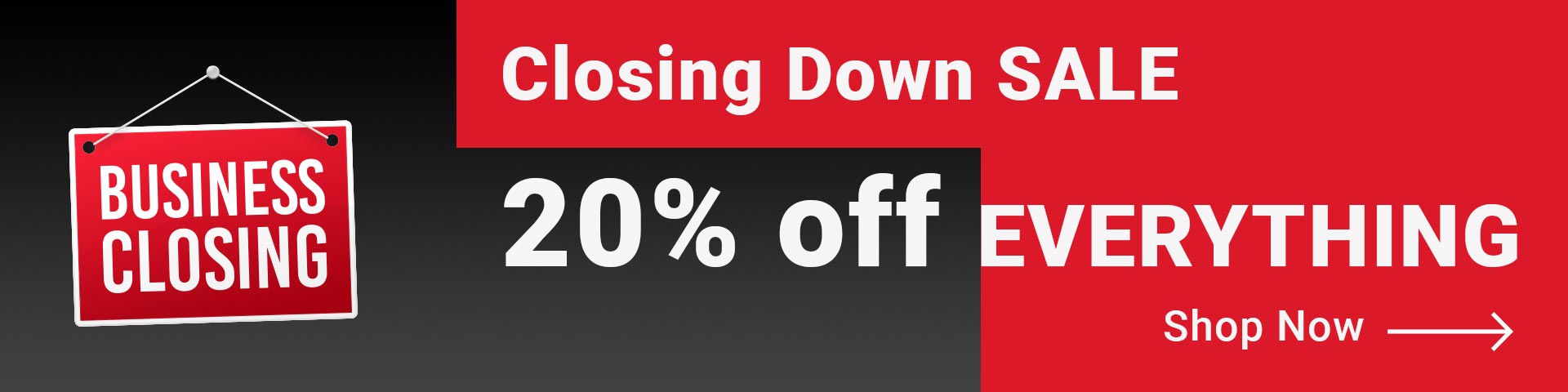 20% all stock for a closing down sale